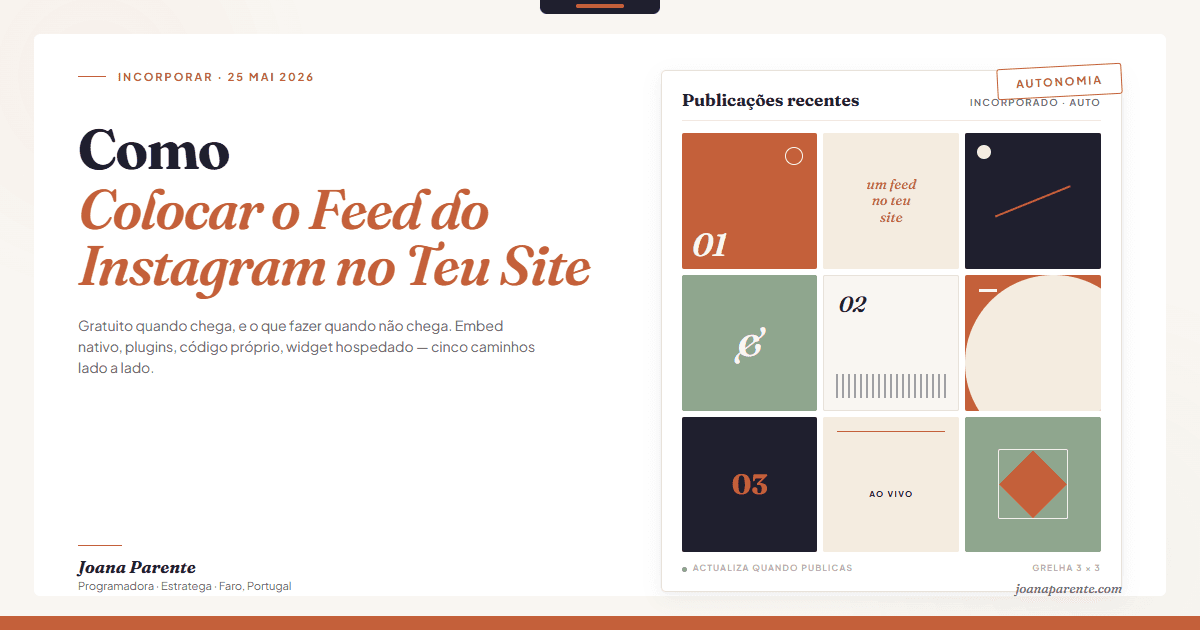 Como Colocar o Feed do Instagram no Teu Site (Gratuito, e O Que Fazer Quando Não Chega)